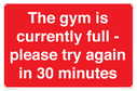 the-gym-is-currently-full--please-try-again-in-30-minutes~